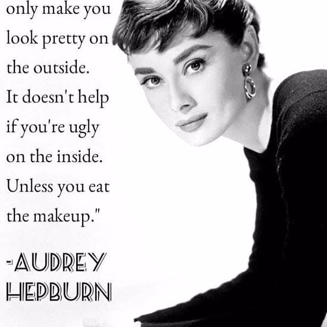 What was Audrey Hepburn's most famous quote?