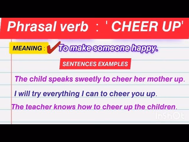 What is the sentence of cheer up?