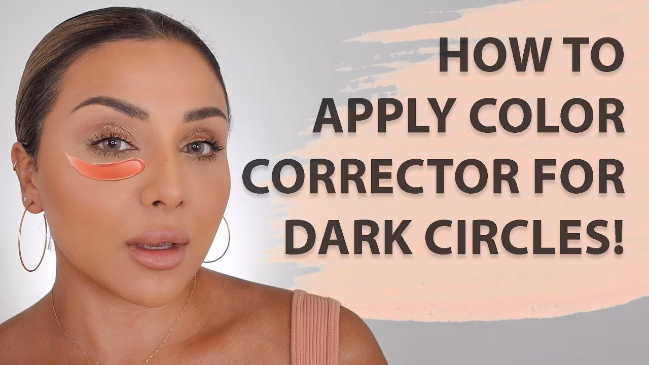 What color corrector is best for dark circles?