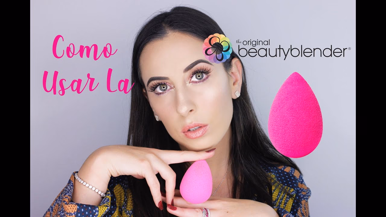 ¿Cómo usar correctamente una beauty blender?