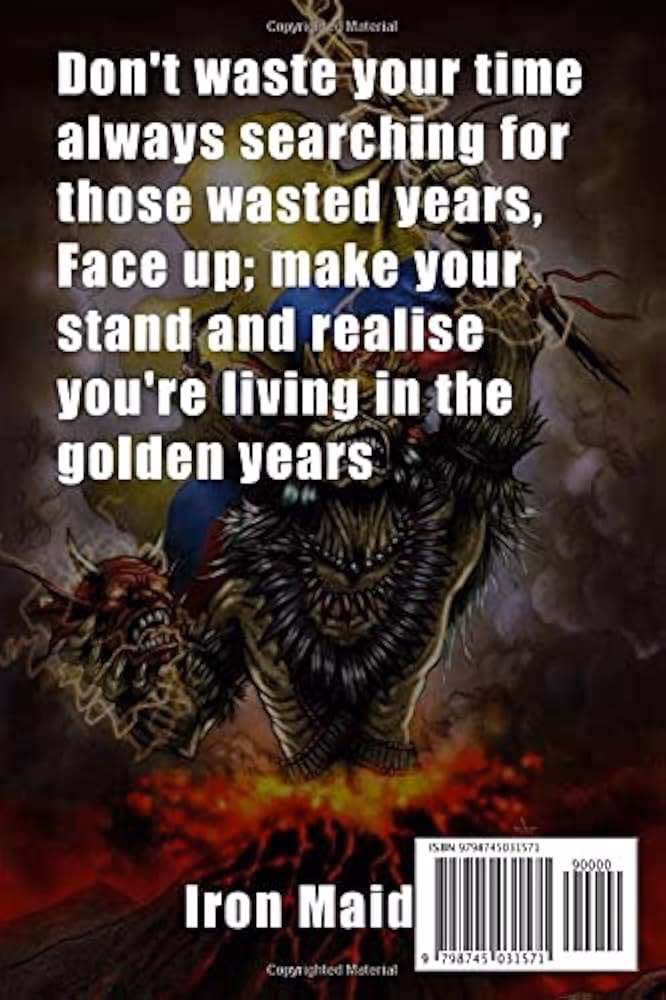 What is the meaning of the Iron Maiden Wasted Years song?