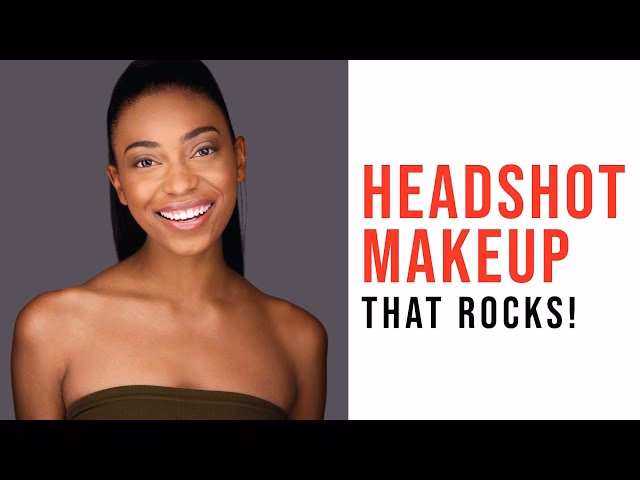 What makeup is best for a headshot?