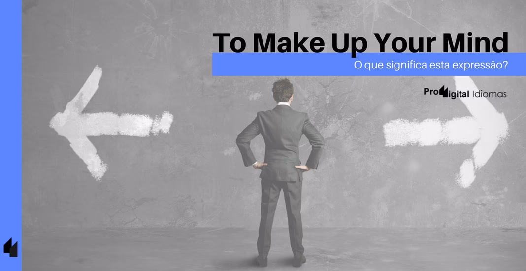 ¿Cuál es el verbo frasal made up his mind?