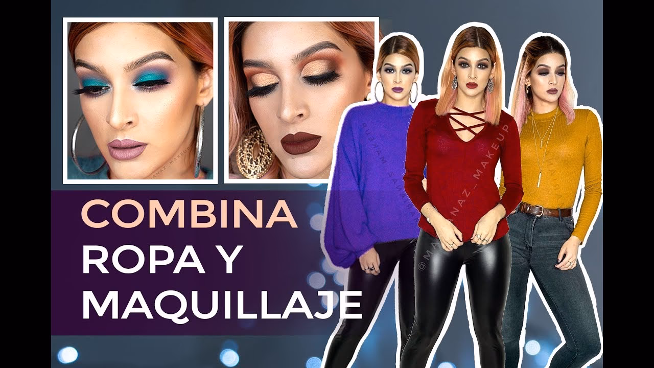 ¿Cómo combinar tu maquillaje con tu outfit?