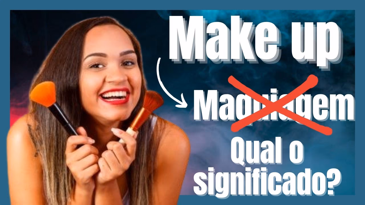 O que é make up em inglês?